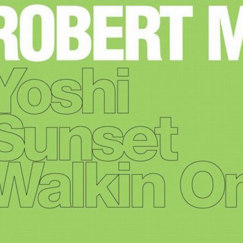 Robert M Walkin' On