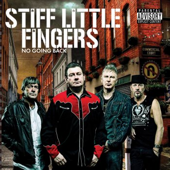 Stiff Little Fingers Good Luck with That