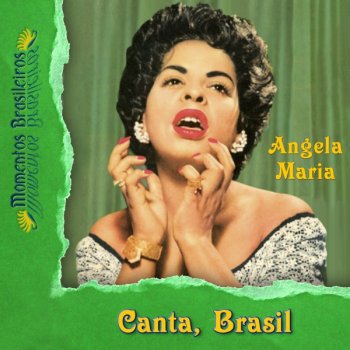 Angela Maria feat. Sylvio Mazzuca Canta, Brasil