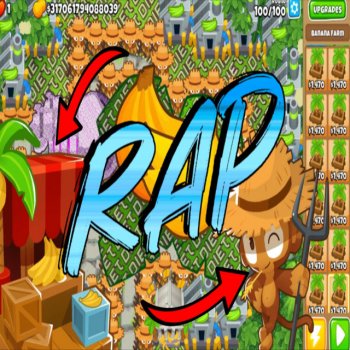 Coolguy_Diet The Bloons Tower Defense Rap (feat. TheBroDelta)