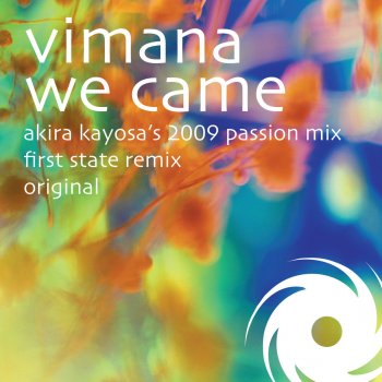 Vimana We Came - First State Remix