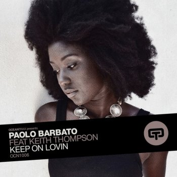 Paolo Barbato feat. Keith Thompson Keep on Lovin (Main Vocal Mix)