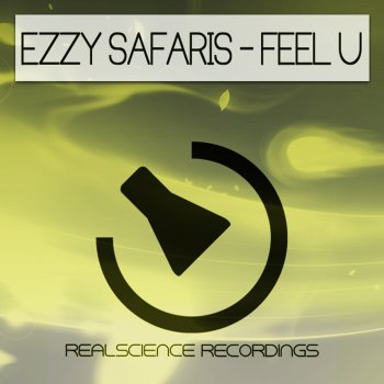 Ezzy Safaris Feel U (Tellur Remix)