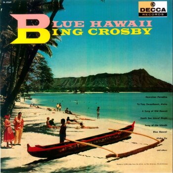 Bing Crosby Blue Hawaii
