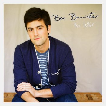 Ben Bannister Unrequited Love