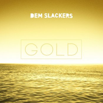 Dem Slackers feat. Amba Shepherd Gold (feat. Amba Shepherd) [Original Mix]
