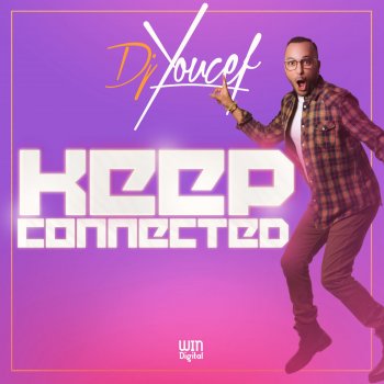 Dj Youcef feat. Madeleine Matar & Farid Ghannam Zidi Gouli - Keep Connected