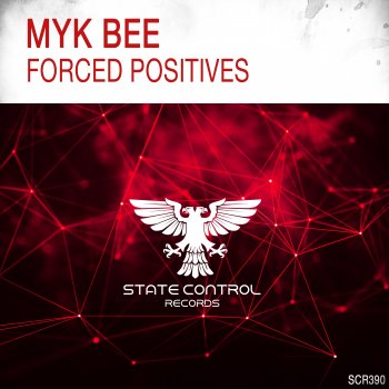 Myk Bee Forced Positives (Extended Mix)