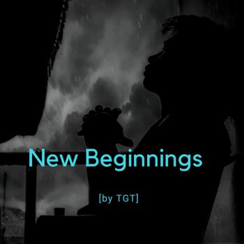 TGT New Beginnings