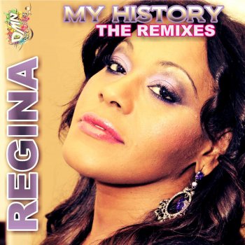 Regina My History - Real Thing Remix