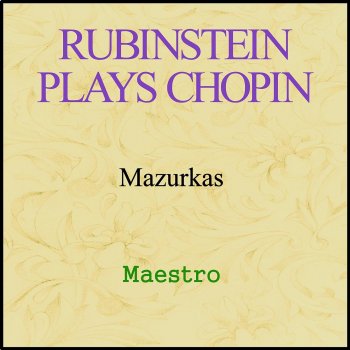 Arthur Rubinstein Mazurkas, Op. 17: No. 4 in A Minor
