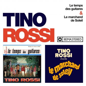 Tino Rossi Le temps des guitares (Final) - Remasterisé en 2018