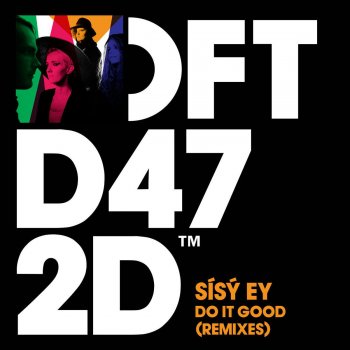 Sísý Ey Do It Good (Club Mix)