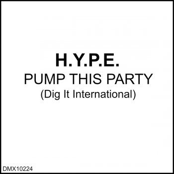 Hype Pump This Party (H.y.p.e.r.)