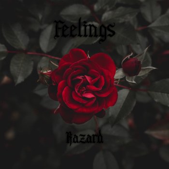 Hazard Feelings (Remasterizado)