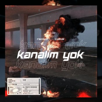 Reckol feat. cakal Kanalım Yok (feat. Cakal)