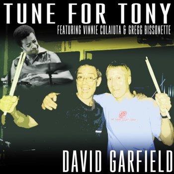 David Garfield Tune for Tony (feat. Vinnie Colaiuta & Gregg Bissonette) [Drums Only]