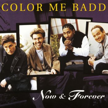 Color Me Badd The Last To Know