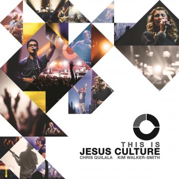 Jesus Culture feat. Chris Quilala Agnus Dei (Live)