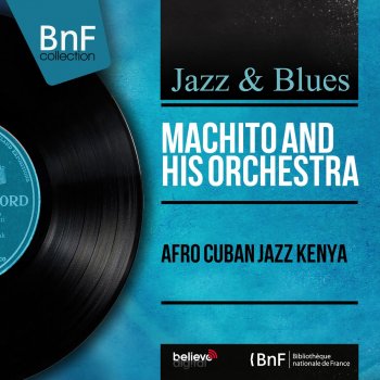 Machito and His Orchestra Blues a la Machito