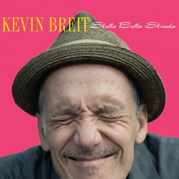 Kevin Breit Kick at the Grape