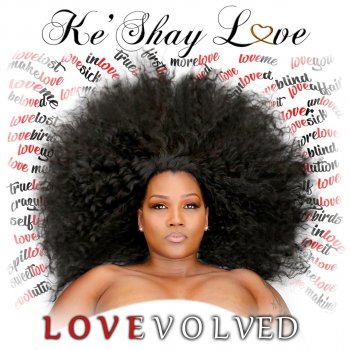 Ke'shay Love Love & Happiness