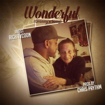Rich Tycoon Wonderful (Granny's Song)