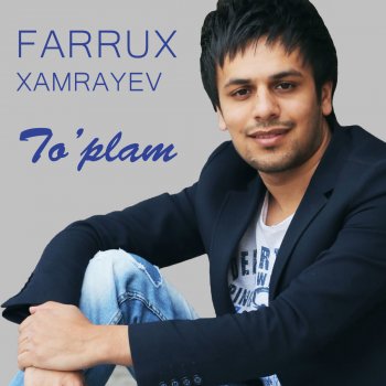 Farrux Xamrayev Ko'zlaringa