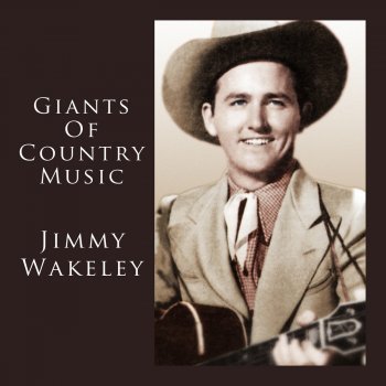 Jimmy Wakely Someday You'll Call My Name