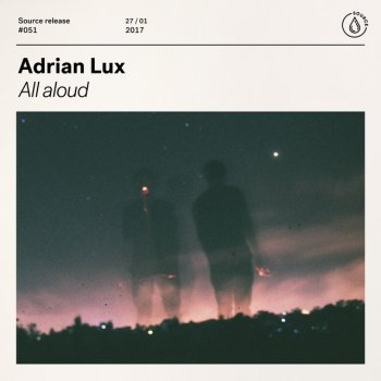 Adrian Lux All Aloud