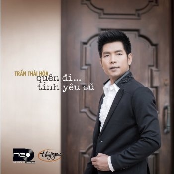 Tran Thai Hoa Quen Di Tinh Yeu Cu