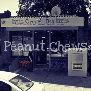 Handsome HYE Peanut Chews (feat. Veto Corli)