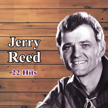 Jerry Reed Love and War (Ain't Much Difference In the Two)
