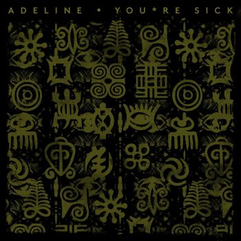 Adeline You*re Sick