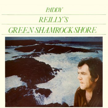 Paddy Reilly Paddy's Green Shamrock Shore