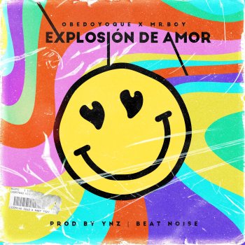 Obedoyoque feat. Mr. Boy Explosion De Amor