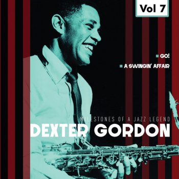 Dexter Gordon Until the Real Thing Comes Along