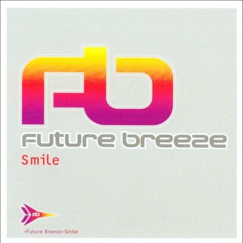 Future Breeze Smile (van Bellen Remix)