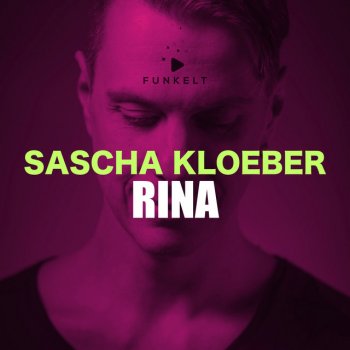 Sascha Kloeber Rina