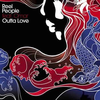 Reel People Feat. Omar Outta Love - 4hero Remix