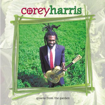 Corey Harris Teabag Blues