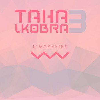 L'morphine TAHA LKOBRA 3