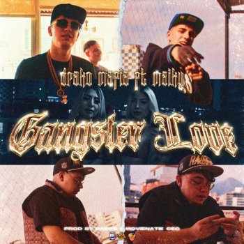 Drakomafia feat. Maiky Gangster Love