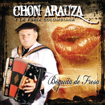 Chon Arauza y La Furia Colombiana Se Me Queman los Labios