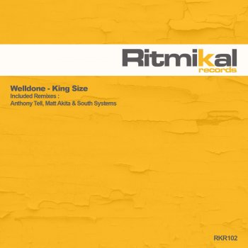 Welldone King Size - Anthony Tell Remix
