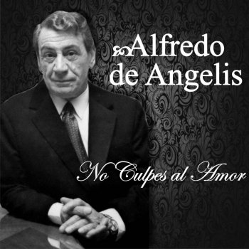 Alfredo de Angelis feat. Lalo Martel El Piropo