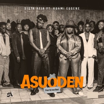 Sista Afia Asuoden (Stubborn Proud) [feat. Kuami Eugene]
