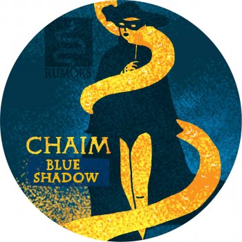 Chaim Blue Shadow - Guy Gerber Remix
