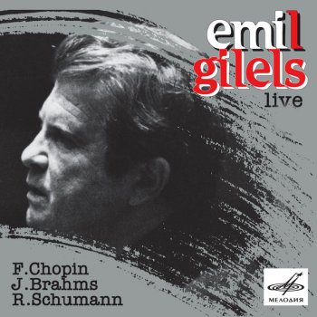 Frédéric Chopin feat. Emil Gilels Sonata No. 3 in B Minor, Op. 58: I. Allegro maestoso - Live