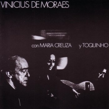 Vinicius de Moraes & Quarteto em Cy Minha Namorada
